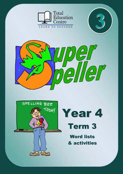 Yr 4 Super Speller Term 3