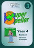 Yr 4 Super Speller Term 3